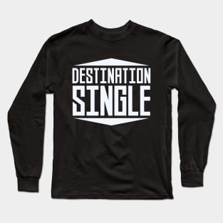 Destination Single Long Sleeve T-Shirt